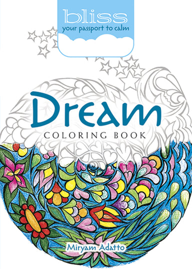 Dream - Bliss Coloring Book    
